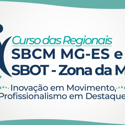 Curso das Regionais SBCM MG-ES e SBOT - Zona da Mata (24/04/2024 10:12:12)